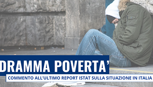 LA POVERTÀ IN ITALIA CRESCE E COLPISCE DI PIÙ I BAMBINI E IL MEZZOGIORNO